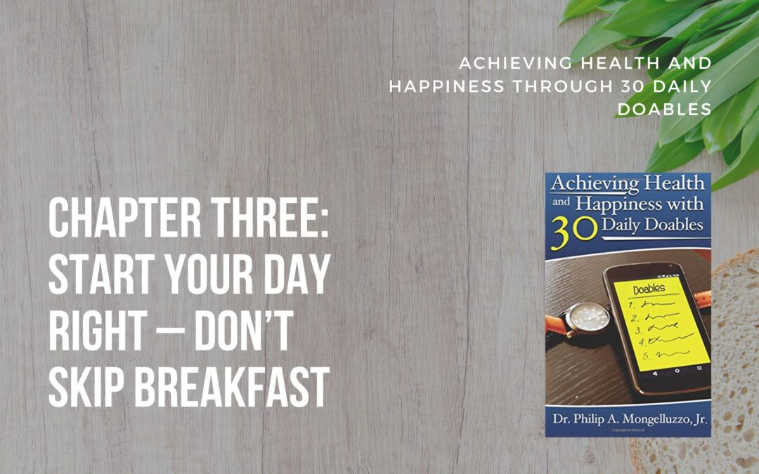 Chapter 3: Start Your Day Right – Don’t Skip Breakfast