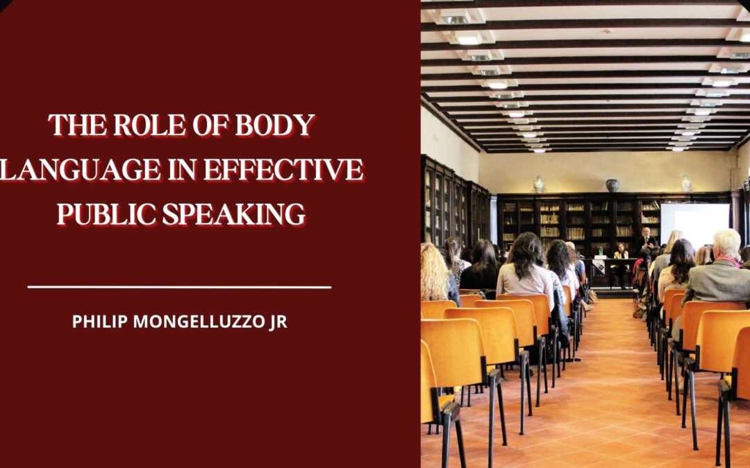 The Role of Body Language in Effective Public Speaking